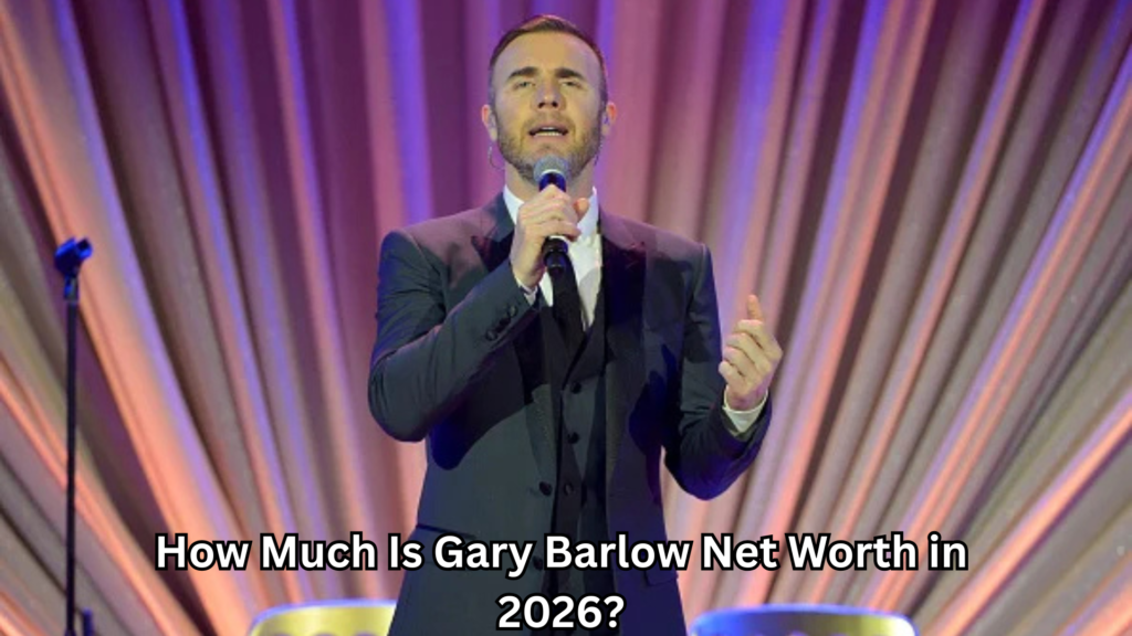 Gary Barlow Net Worth