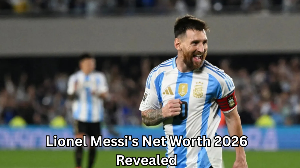 Lionel Messi Net Worth