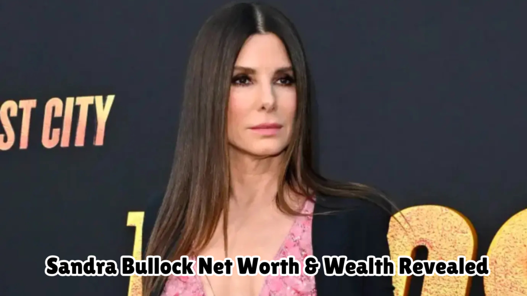 Sandra Bullock Net Worth