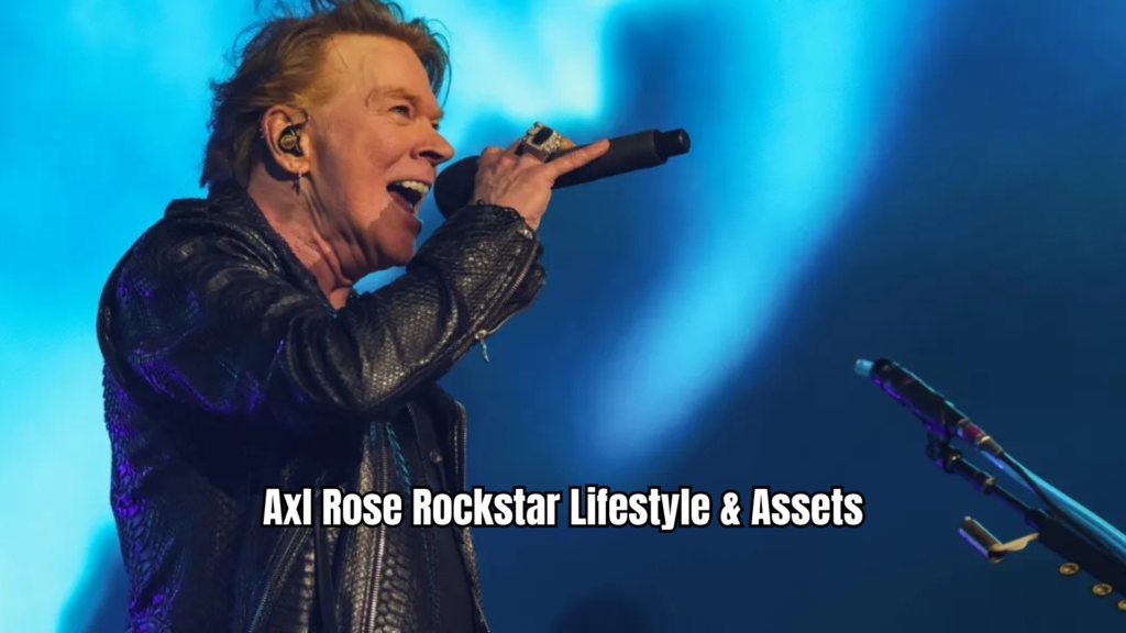 Axl Rose Net Worth