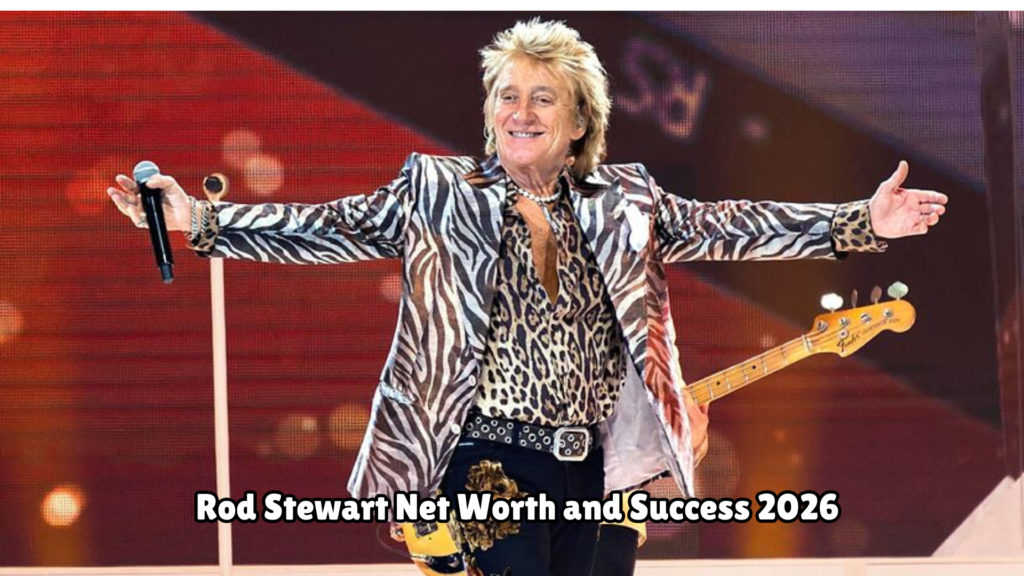 Rod Stewart Net Worth
