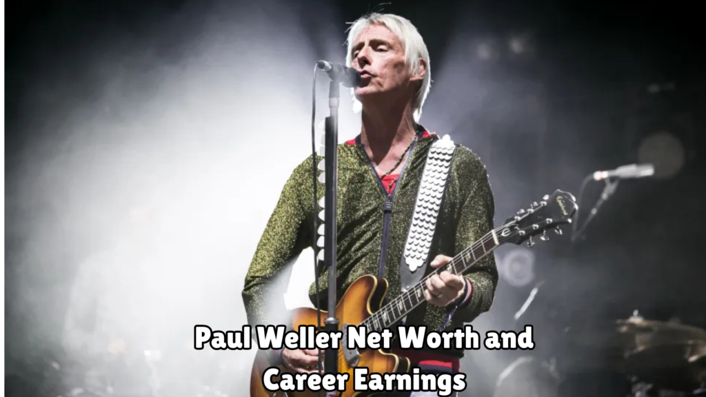 Paul Weller Net Worth