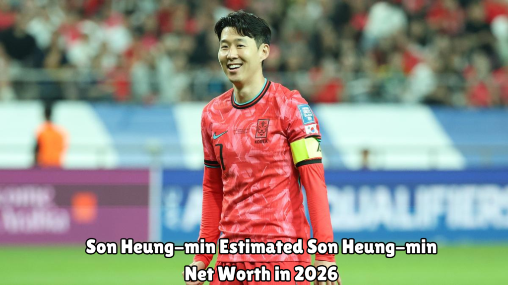 Son Heung min Net Worth